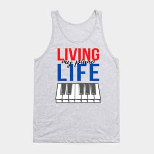 Living My Piano Life Pianist Keyboard Tank Top